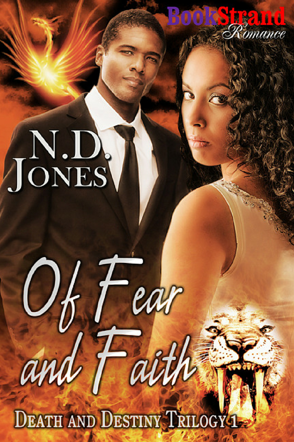 Of Fear and Faith, Paranormal Romance Novel with Witches and Shapeshifters by African American author ND Jones