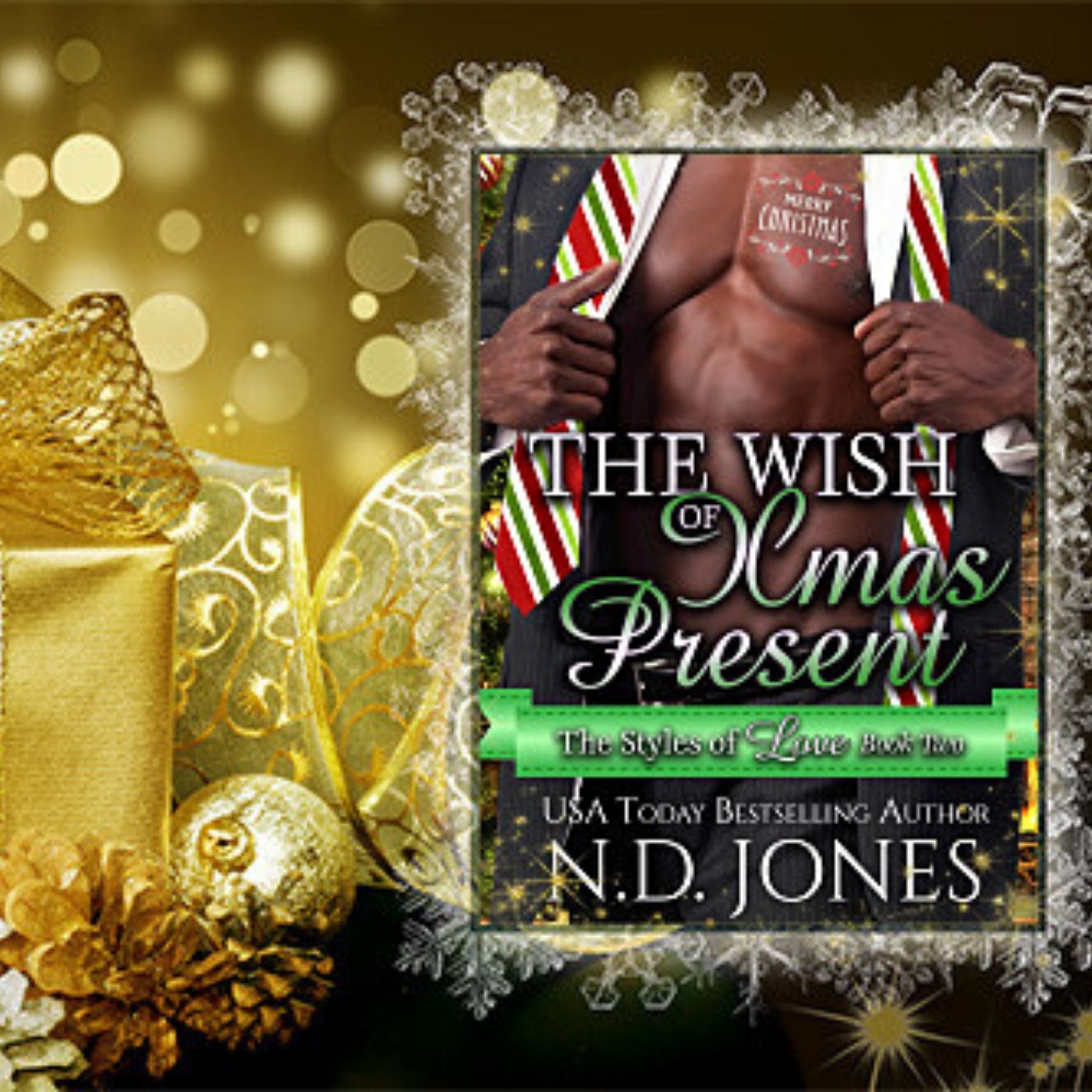 The Wish of Xmas Present African American Christmas Romance by ND Jones