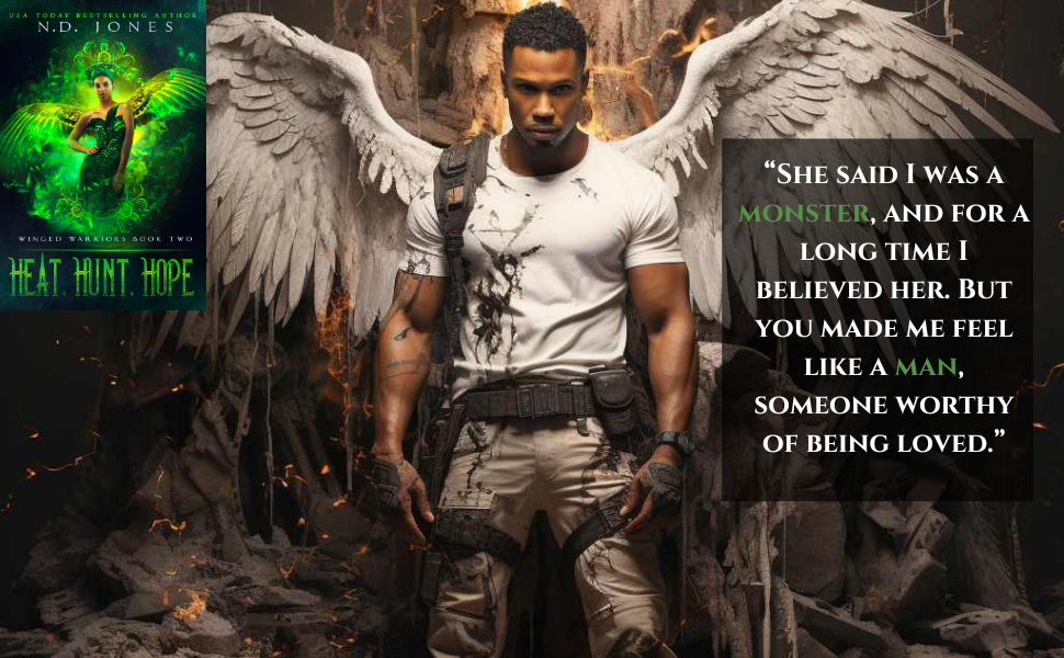 Heat, Hunt, Hope, a Black Fantasy Romance by USA Today bestseller N. D. Jones.