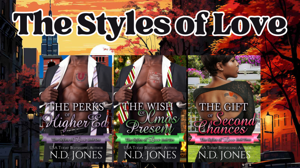 The Styles of Love Black Contemporary Romance Trilogy ND Jones